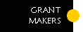 Grant Makers